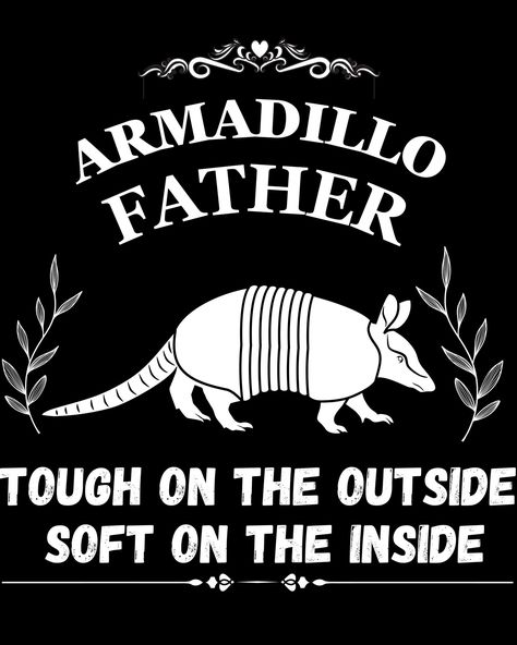 What do you think? 🥰 Armadillo Father 🥰 Tough on the outside, soft on the inside. A gift for a Father. @teepublic ❤️❤️❤️ #happyfathersday #armadillo #love #daughterfatherlove #dad #dadlife #dadlove #teeshirts #tshirts #design #teesculpt Tshirts Design, Dad Life, A Father, You Think, Thinking Of You, The Outsiders, Tee Shirts, T Shirt, Gifts