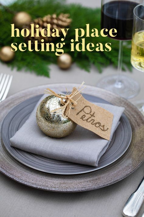 Place setting ideas for your holiday dinner table. Homemade Christmas Place Settings, Place Settings Christmas Diy, Xmas Place Settings, Christmas Place Settings Elegant, Ornament Place Settings, Christmas Ornament Place Setting, Christmas Place Settings Diy, Christmas Place Setting Ideas, Christmas Table Settings Ideas Simple