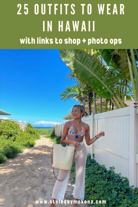 25 Outfits To Wear In Hawaii This Season | Styled by McKenz Hawaiian Outfit Ideas Vacation, Outfits To Hawaii, Hawaii Outfits Women Vacation, Hawaii Style Fashion Vacation, Chic Hawaii Outfits, Swimsuits For Hawaii For Women, Women’s Hawaiian Outfit, How To Dress In Hawaii Ideas, Hawaii Outfit Ideas For Women