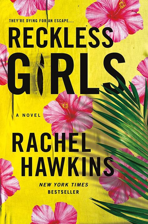 Reckless Girls: A Novel- Rachel Hawkins The Wife Upstairs, Rachel Hawkins, Victorian Literature, Dark History, Duchess Of York, Book Girl, Pina Colada, A Novel, Pick One