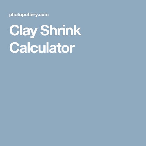 Clay Shrink Calculator Ceramics Organization, Ceramic Arts Daily, Ceramic Store, Clay Classes, Pottery Lessons, Pottery Kiln, Ceramic Glaze Recipes, Ceramic Tools, Pottery Videos