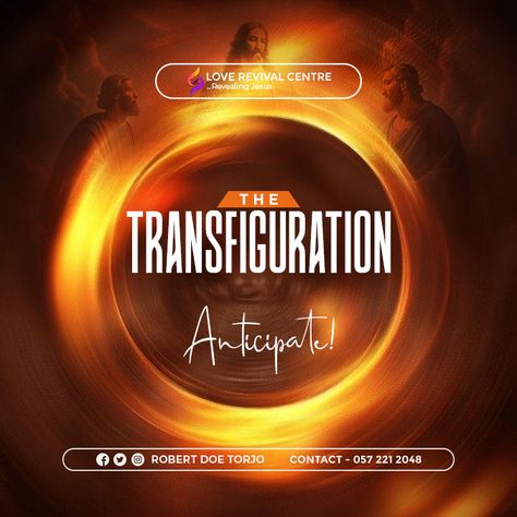 Anticipate Flyer Design, Church Event Flyer, Flyer Inspiration, The Transfiguration, Church Poster Design, Graphic Design Flyer, Church Poster, Church Graphic Design, Birthday Flyer