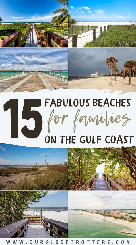 From classic Florida Gulf Coast beaches to serene and lesser- known locations covering Texas, Alabama, Louisiana & Mississippi here's where to plan your next family beach vacation | Gulf Coast vacations | Family vacation at the beach | Our Globetrotters Family Travel Blog Gulf Beaches In Florida, Texas Beach Vacation, Florida Gulf Coast Beaches, 2024 Beach, Florida Vacation Spots, Beach Vacation Spots, Gulf Coast Vacations, Best Family Beaches, Florida Beaches Vacation