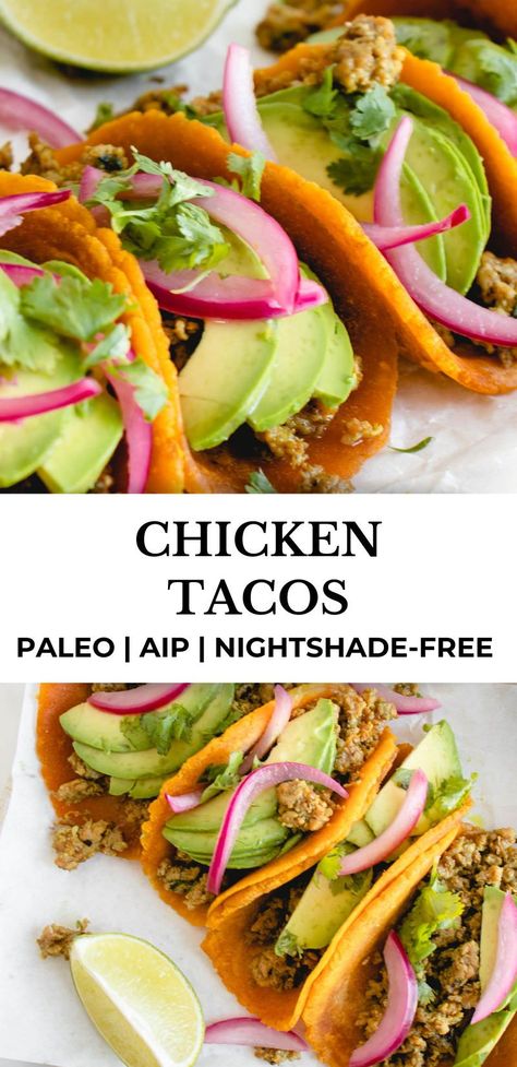 These easy nightshade-free, paleo and AIP Chicken Tacos are a breeze to make and so delicious for breakfast, lunch or dinner. #healmedelicious #aip #aiprecipes #paleo #paleorecipes #autoimmunedisease #aipdiet #autoimmunepaleo #aipprotocol #dinnerideas #easydinnerrecipes #chickenrecipes #glutenfree #tacos #chickentacos #grainfreetacos #nightshadefree #coconutfree #quickdinner #easychickenrecipes Anti Inflammation Recipes Dinner Chicken, Aip Chicken Recipes, Aip Meal Prep, Aip Recipes Dinner, Aip Dinner Recipes, Aip Recipes Autoimmune Protocol, Aip Appetizers, Aip Sides, Easy Chicken Tacos