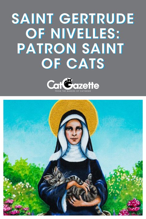 🐈 Meet Saint Gertrude- The Patron Saint of Cats! 🐈 St Gertrude Patron Saint Of Cats, Gertrude Of Nivelles, Patron Saint Of Cats, Saint Gertrude, Santa Gertrudes, St Gertrude, Patron Saint Of Animals, Cat Tips, Shamrock Shake