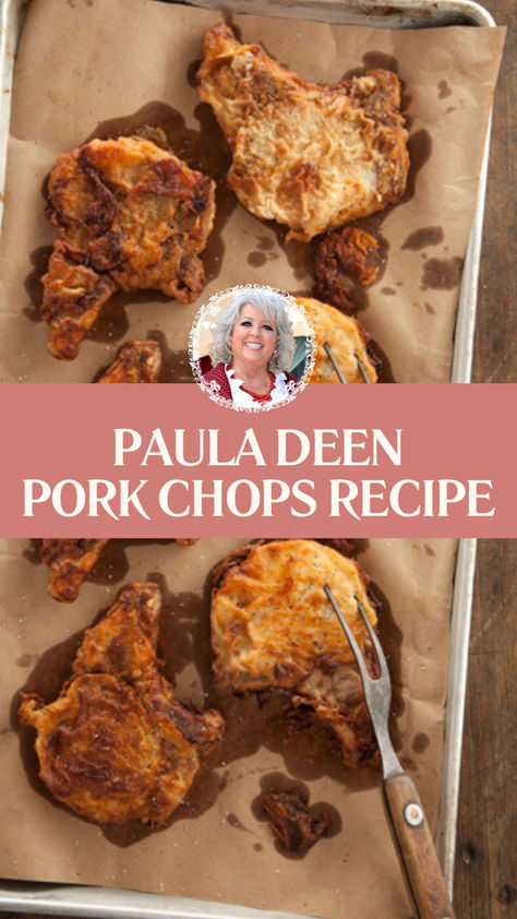 Paula Deen Pork Chops Recipe Paula Deen Pork Chop Recipes, Paula Deen Recipes Dinner, Pork Chop Meals, Paleo Pork, Breaded Pork Chops, Paula Dean, Paula Deen Recipes, Smothered Pork Chops, Fried Pork Chops