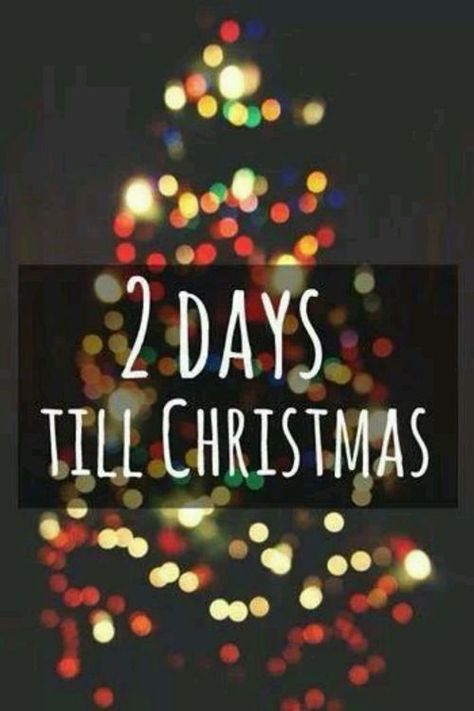 2days To Go Countdown, 2 Days Till Christmas, Days Till Christmas Countdown, Countdown Till Christmas, Christmas Iphone Wallpaper, Store Pics, Family Vibes, Christmas Iphone, Days Till Christmas