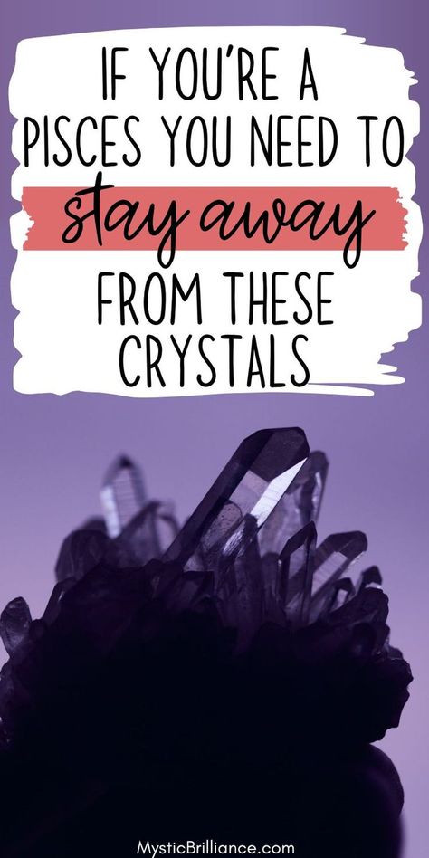 Picture of backlit crystal on purple background with text overlay If You're a Pisces You Need to Stay Away From These Crystals Crystals For Pisces, Pisces Signs, Pisces Birthday, Pisces Zodiac Sign, Grimoire Book, Zodiac Signs Pisces, Pisces Sign, Protection Crystals, Spiritual Protection