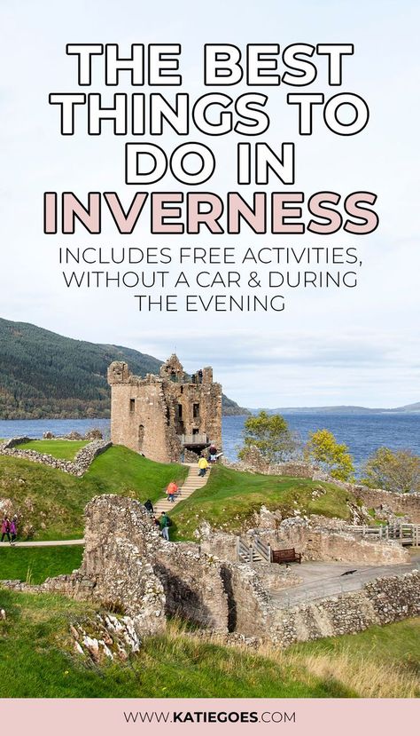 The Best Things To Do In Inverness (Includes Free Activities, Without A Car & During The Evening) What To Do In Inverness Scotland, Scotland Things To Do, Inverness Scotland Things To Do, Scottish Vacation, Scotland Inverness, Scotland Bucket List, Things To Do In Scotland, Visiting Ireland, British Isles Cruise