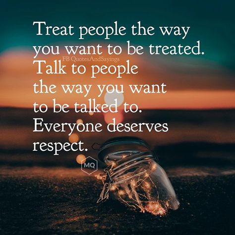 Treat People Quotes, Rude People Quotes, Talk To Me Quotes, Treat Quotes, Sabbath Quotes, Finding Purpose In Life, Talk To People, Life Words, Treat People