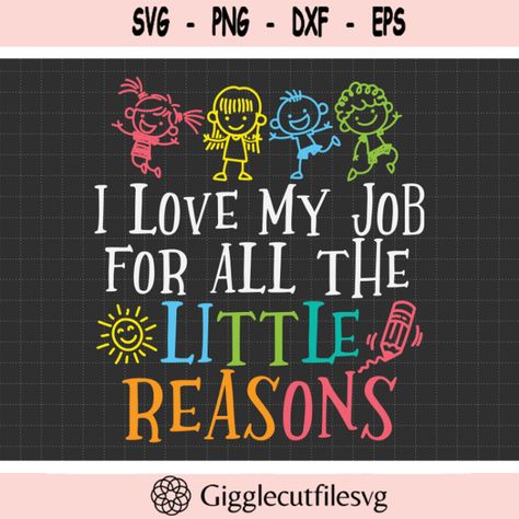 I Love My Job For All The Little Reasons Svg Teacher Quote Svg School Quote Svg Daycare Teacher Svg Teacher Svg Educator Life Svg Design -494 Check more at https://gigglecutfilesvg.art/product/i-love-my-job-for-all-the-little-reasons-svg-teacher-quote-svg-school-quote-svg-daycare-teacher-svg-teacher-svg-educator-life-svg-design-494/ Head Start Shirts, Daycare Teacher Quotes, Childcare Quotes, Daycare Design, Teacher Quote, Daycare Teacher, I Love My Job, Drawing Quotes, School Quotes