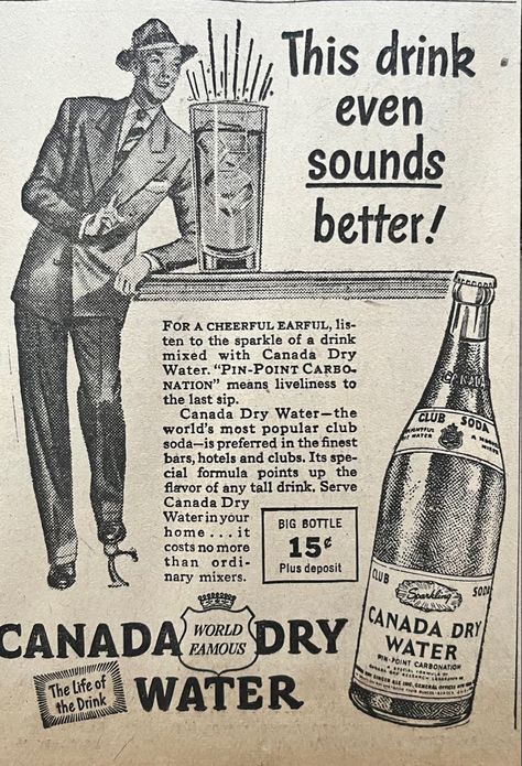 Advertisement for Canada Dry Water from a March 1945 Richmond Times Dispatch Newspaper. #vintagead #newspaperad 1940s Advertisements, 1930s Advertisements, 1940s Ads, Budweiser Vintage, Decades Party, Retro Newspaper, American Realism, Newspaper Advertisement, Vintage Newspaper