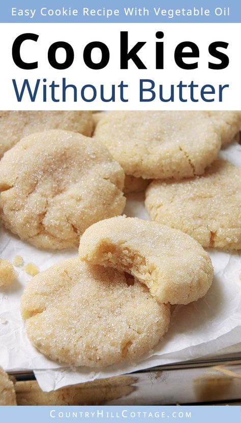 Butter Substitute For Cookies, Sugar Cookies Without Butter, Butterless Cookies, Cookie Recipe With Oil, Sugar Cookie Recipe No Butter, Cookie Recipes Without Butter, Cookies Without Butter, Baking Without Butter, Oil Cookies