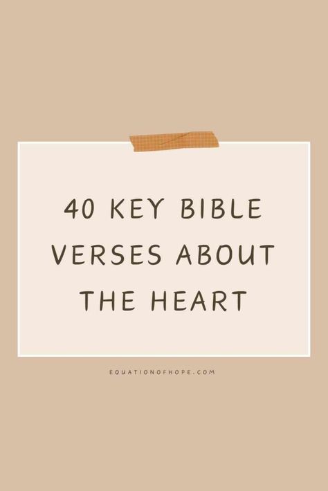 40 Key Bible Verses About The Heart - EQUATIONOFHOPE Psalm 90 12, The Heart Is Deceitful, Psalm 86, Psalm 9, Sing To The Lord, Proverbs 12, Slow To Anger, Guard Your Heart, Biblical Verses