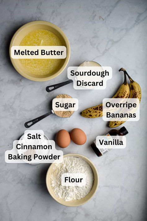 The ingredients for sourdough discard banana bread are laid out and labeled. Easy Sourdough Discard Recipe, Fast Sourdough Discard Recipes, Discard Sour Dough Banana Bread, Banana Muffins Sourdough Discard, Sourdough Starter Discard Banana Bread, Sourdough Discard Banana Cake, Discard Recipes Sourdough, Sourdough Discard Banana Muffin Recipes, Discarded Sourdough Starter Recipes