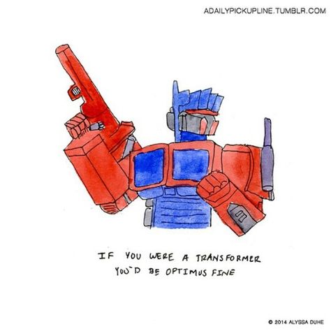 Transformers Gift Ideas, 26th Birthday Quotes, Cringy Pick Up Lines, 17th Birthday Quotes, Funny Bf, Corny Pick Up Lines, 30th Birthday Quotes, Bad Pick Up Lines, Cheesy Lines