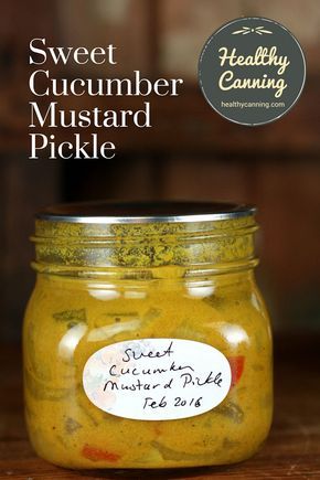 Sweet Mustard Pickles Recipe, Mustard Pickle Recipe, Cucumber Relish Recipes, Healthy Canning, Canning Pickles, Mustard Pickles, Cucumbers And Onions, Relish Recipes, Homemade Pickles