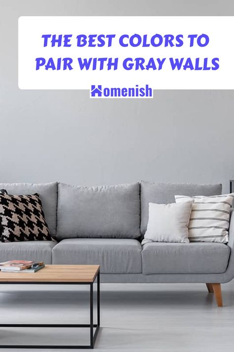 The Best Colors to Pair with Gray Walls What Colors Go With Gray, Colors Go With Gray, Colors That Compliment Grey, Pairing Colors, Colors With Gray, Light Gray Walls, Dark Blue Armchair, Home Color Palette, Gray Painted Walls