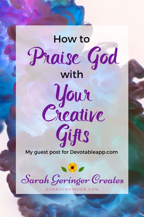 We are made in the image of God, who is the Creator of all things. We all have creative gifts that can move us to praise him and reflect his glory to others. #praise #creativity #creative #glorifyGod God The Creator, Image Of God, Praise Him, Strong Faith, Women Of Faith, Christian Encouragement, Praise And Worship, Praise God, Daily Devotional