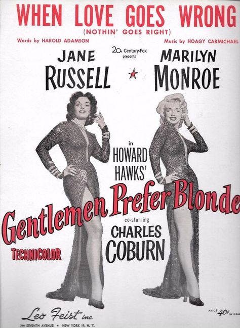 Marilyn Monroe Jane Russell Sheet Music "When Love Goes Wrong" Gentlemen Prefer Blondes 1953 Marilyn Monroe And Jane Russell, Marilyn Monroe Old, Blonde Movie, Hoagy Carmichael, Marilyn Monroe Movies, Song Books, Jane Russell, Gentlemen Prefer Blondes, Classic Movie Posters