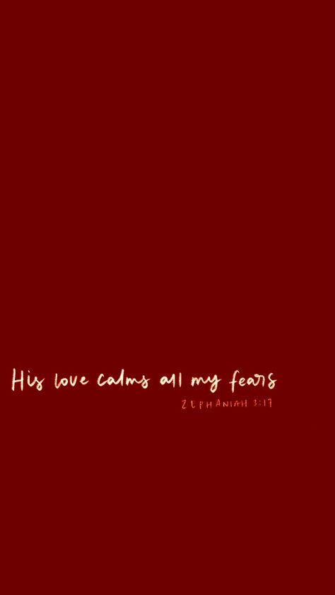 Love Scripture Wallpaper, His Love Calms All My Fears, Love Quotes Red Aesthetic, Falling In Love Wallpaper Iphone, Bible Verse About Christmas, Bible Verse Red Aesthetic, Winter Bible Verses, Red Christian Wallpaper, Small Bible Verses