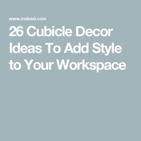 26 Cubicle Decor Ideas To Add Style to Your Workspace Cubicle Makeover Ideas, Office Desk Decor For Work Cubicle, Office Cubicle Decorating Ideas, Cubicle Decor Ideas, Cubicle Inspiration, Modern Office Cubicle, Work Cubicle Decor, Classy Cubicle, Cubicle Office