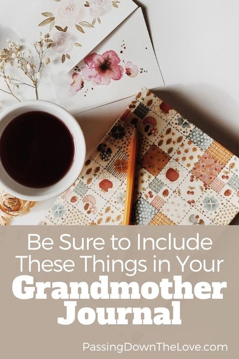 What to include in a Grandmother Journal. Writing prompts, tips and ideas for keeping a Grandmother Journal. Your feelings, memories, and stories for your Grandmother Journal Diy Legacy Journal, Grandma Journal Prompts, Grandparents Day Greeting Card, Grandma Journal, Grandparents Activities, Things To Write, Journal Tips, Grandmother Quotes, Happy Grandparents Day