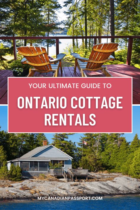 Ontario Cottages, Canadian Passport, Ontario Travel, Canada Travel Guide, Cottage Rental, Lake Cottage, Travel Blogging, Lake Ontario, North America Travel