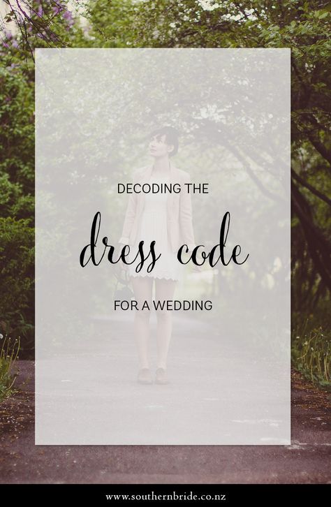 What's the dress code for weddings? Wedding Dress Code Guide Wording, Wedding Attire Wording, Wedding Dress Code Wording, Party Dress Code, Wedding Guest Etiquette, Wedding Dress Code, Party Dress Codes, Garden Party Invitations, Nz Wedding