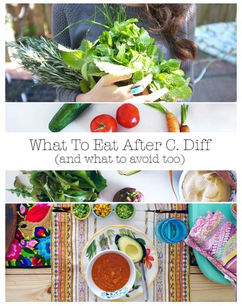 an easy lwhat foods to eat and avoid after a c. diff infection. to heal your body and recover from a C. difficile infection Cdiff Diet, C Diff, Food To Eat, Natural Antibiotics, Special Diets, Foods To Avoid, Healthy Gut, What To Eat, Foods To Eat