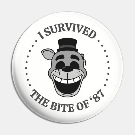 Fnaf - Five Nights at Freddy's - the bite of '87. Remember the Bite of '87? Yeah, I lived to tell the tale, and all I got was this hilarious graphic tee. Show off your Fnaf survivor status with a wink and a chuckle – it's a badge of honor that's almost as good as escaping those animatronics themselves! -- Choose from our vast selection of pins to match with your desired size to make the perfect custom pin. Pick your favorite: Movies, TV Shows, Art, and so much more! Available in small and large… Bite Of 87, Fur Suit, Pin Ideas, Five Night, Five Nights At Freddy's, Funny Things, Custom Pins, Christmas List, Costume Ideas