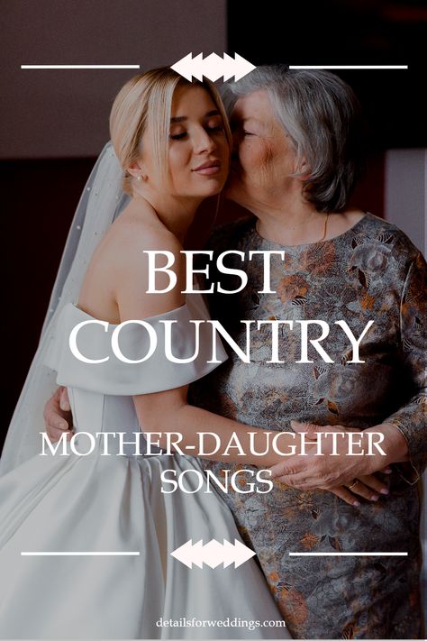 Mother Daughter Song Lyrics, Songs For Daughters From Mom, Mom And Daughter Songs, Songs For Daughters, Songs About Daughters, Growing Up Songs, Mother Daughter Songs, Country Wedding Songs, Daughter Songs