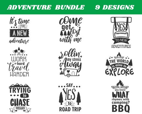 Svg Signs, Travel Sayings, Svg Sayings, Travel Svg, Adventure Svg, Quote Svg Files, Double Meaning, Svg Shirt, Camping Svg