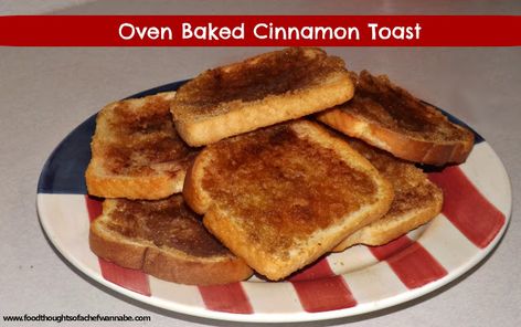 Baked Cinnamon Toast, Cinnamon Toast Recipe, Cinnamon Sugar Toast, Diy Cinnamon, Moms Kitchen, Toast In The Oven, Bread Oven, Bread Toast, Cinnamon Toast