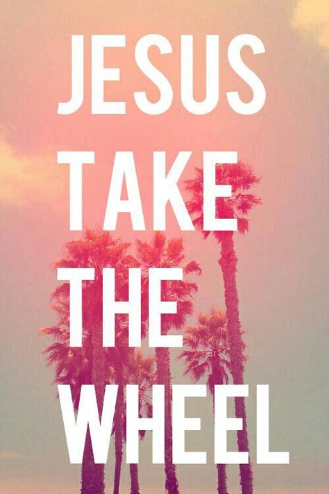 jesus take the wheel Jesus Take The Wheel Quotes, Jesus Take The Wheel, Play That Funky Music, Country Lyrics, Uplifting Thoughts, Song Words, Soul Songs, Beautiful Lyrics, Cool Lyrics