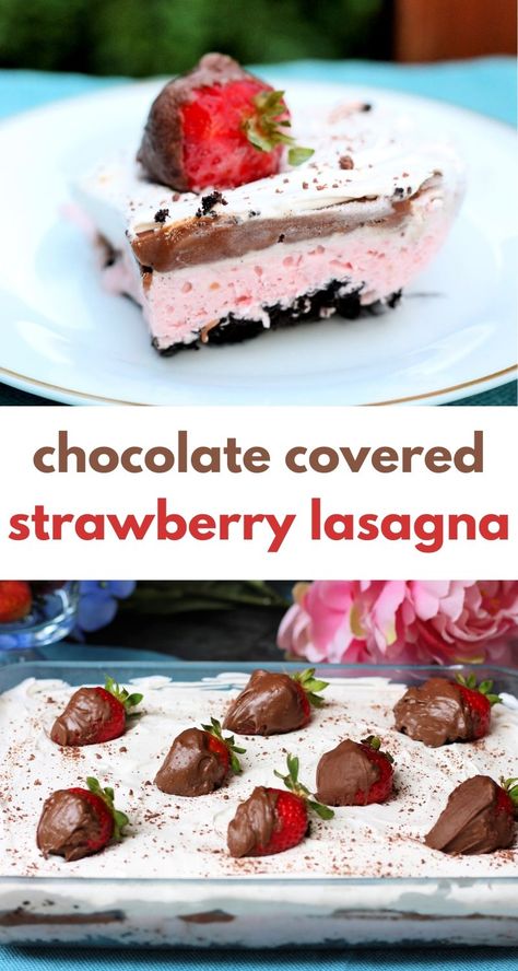 Chocolate Covered Strawberry Desserts, Strawberry Chocolate Recipes, Easter Strawberry Desserts, No Bake Strawberry Cheesecake Lasagna, No Chocolate Dessert, Chocolate And Strawberry Desserts, Strawberry Deserts Recipes, Dessert Lasagna Recipes, Lasagna Desserts