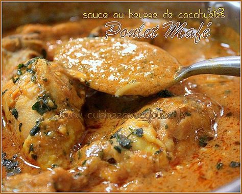 Mafé, recette au poulet Gordon Ramsay Butter Chicken Recipe, West African Food, African Cooking, Batch Cooking, African Food, Tempura, Local Food, International Recipes, Meat Recipes