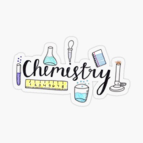 Chemistry Stickers | Redbubble Chemistry Drawing, Chemistry Projects, Chemistry Art, Project Cover Page, School Book Covers, Penanda Buku, Front Page Design, Science Stickers, Chemistry Notes