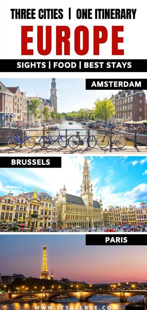 Guide to the perfect Amsterdam Brussels Paris itinerary. Things to do, places to visit and day trips. Plus alternative trip itinerary for your visit to Europe in addition to essentials to pack, where to stay and best time to visit. #trip #itinerary #europe - amsterdam brussels paris | london amsterdam brussels paris | paris brussels amsterdam #itsallbee #beautifulplaces #traveltips 2 Weeks In Europe, Amsterdam Itinerary, Europe City, Cheap Places To Travel, Paris Itinerary, Europe Itineraries, Netherlands Travel, Amsterdam Travel, City Breaks