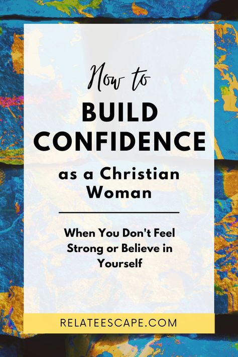 Biblical Women, Trust Myself, How To Build Confidence, Increase Confidence, Christian Woman, Womens Ministry, Build Confidence, Believe In Yourself, Christian Quotes Inspirational