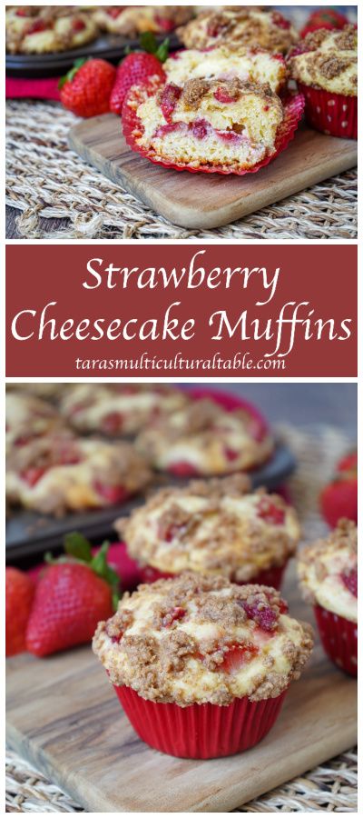 Strawberry Cheesecake Muffins in red liners on a wooden board. Strawberry Muffins With Cream Cheese, Strawberry Cream Cheese Muffins, Strawberry Cheesecake Muffins, Strawberries And Cream Cheese, Diced Strawberries, Banana Crumble, Cinnamon Streusel Topping, Strawberry Muffin Recipes, Breakfast Cakes