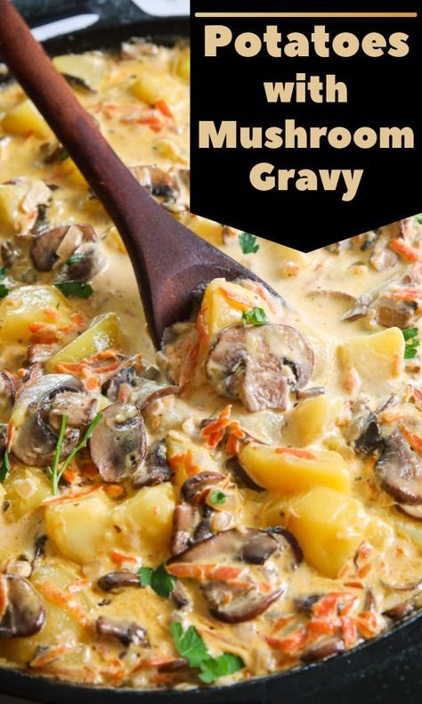 Potato Mushroom Recipe, Smothered Potatoes, Meat Gravy, Vegetable Gravy, Potato Gravy, Potato Dinner, Creamed Potatoes, Mushroom Gravy, Perfect Dinner