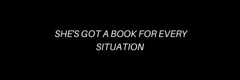 She Has A Book For Every Situation, She Got A Book For Every Situation, She's Got A Book For Every Situation, Book Journaling, Kindle Case, Starling, I Love Books, Lyric Quotes, Love Book