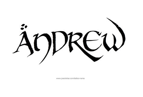 Tattoo Design Name Andrew Andrew Name Tattoo, Andrew Name Meaning, Andrew Name, Andrew Tattoo, King Cobra Tattoo, Cobra Tattoo, Tattoo Design Name, Christian Names, Gangsta Style