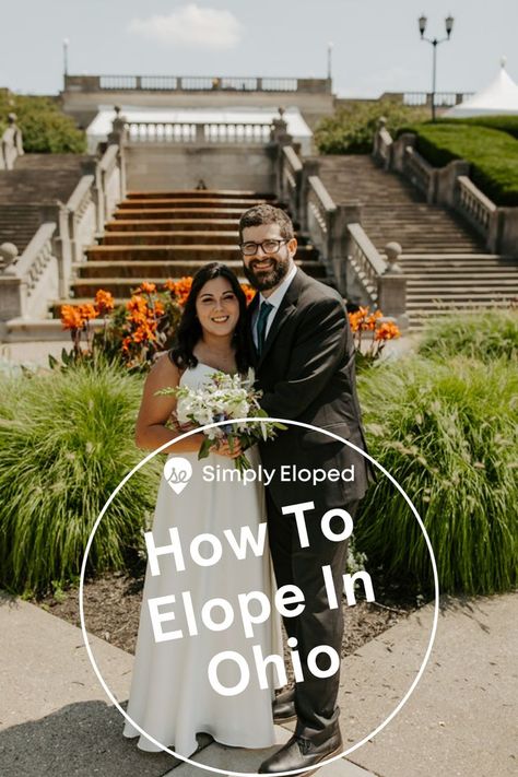 Ohio Elopement, Planning A Small Wedding, How To Elope, Elopement Packages, Creative Wedding Ideas, Arts And Culture, Courthouse Wedding, Unique Venues, Elopement Ideas