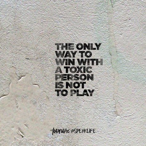 Speak Life Quotes, Tobymac Speak Life, Toxic Person, Toby Mac, Speak Life, Inspiring Quotes About Life, True Words, Thoughts Quotes, Meaningful Quotes