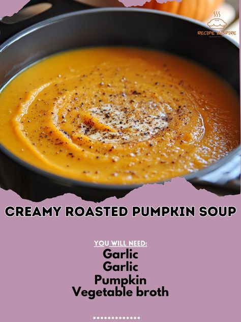 Warm up with this Creamy Roasted Pumpkin Soup—comfort in a bowl, perfect for chilly evenings! 🍂✨ #SoupSeason Creamy Roasted Pumpkin Soup Ingredients: Pumpkin (2 cups, roasted and pureed) Onion (1, chopped) Garlic (2 cloves, minced) Vegetable broth (3 cups) Heavy cream (1/2 cup) Olive oil (2 tbsp) Salt (1 tsp) Pepper (1/2 tsp) Nutmeg (1/4 tsp) Instructions: In a pot, heat olive oil over medium heat. Sauté onion and garlic until soft. Add pumpkin puree, vegetable broth, salt, pepper, and nu... Roasted Pumpkin Soup, Soup Comfort, Roast Pumpkin Soup, Pumpkin Vegetable, Soup Ingredients, Roasted Pumpkin, Vegetable Broth, Soup Season, Saute Onions