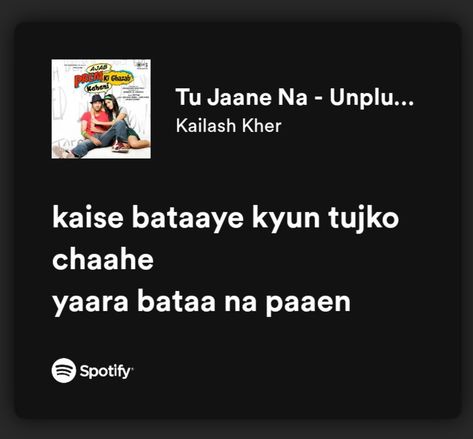 Spotify Lyrics Aesthetic Hindi, Hindi Songs Lyrics Quotes, Bollywood Lyrics, Relaxing Songs, Clever Captions For Instagram, Good Insta Captions, Meaningful Lyrics, Best Song Lines, Song Lyric Quotes