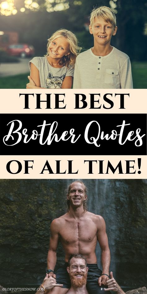 A huge list of the best brother quotes and sayings! brother quotes for birthday, Instagram captions, brother sayings, cute brother quotes from sister, feeling proud of my brother quotes, funny brother quotes, I love my brother quotes, quotes about brothers, sibling quotes, brother birthday wishes, brother and sister quotes, brother quotes boys, big brother quotes, little brother quotes, happy birthday brother quotes, #quotes #brother #brothers #siblings #siblingquotes #brotherquotes New Big Brother Quotes, Best Big Brother Quotes, Love My Brother Quotes Funny, Big Brother Quotes Protective, Best Brother Captions For Instagram, Sayings About Brothers, Protective Older Brother Quotes, Quotes About Big Brothers, Quote About Brothers