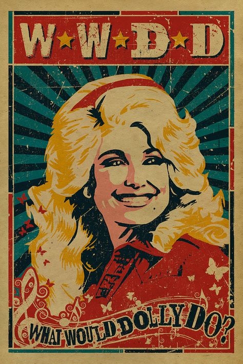 Dolly Parton poster. What Would Dolly Do 12x18. by UncleGerturdes, $22.00 Dolly Parton Poster, Dolly Parton, Country Music, Stars, Music, Art